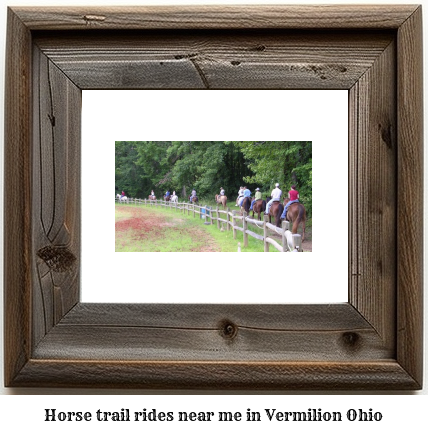 horse trail rides near me in Vermilion, Ohio